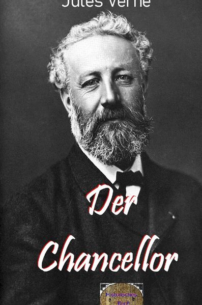 Illustrierte Jules-Verne-Reihe / Der Chancellor