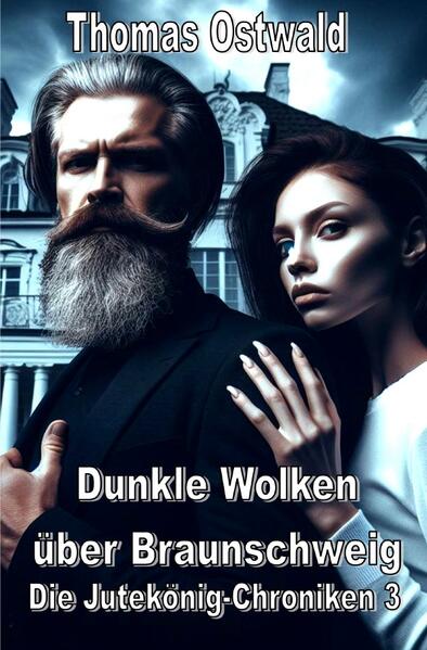 Die Jutekönige von Braunschweig / Dunkle Wolken über Braunschweig