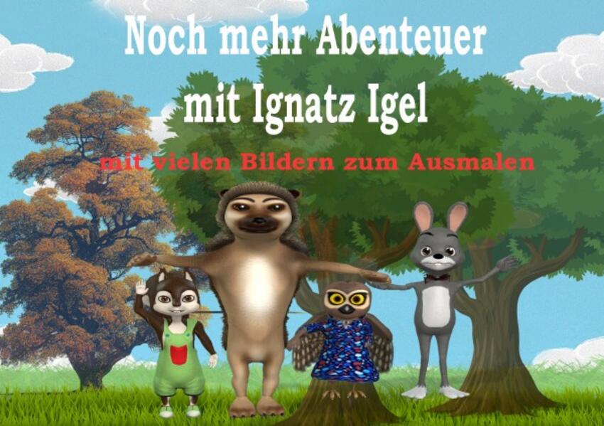 Abenteuer mit Ignatz Igel / Noch mehr Abenteuer mit Ignatz Igel