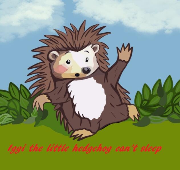 Iggi the little hedgehog can´t sleep