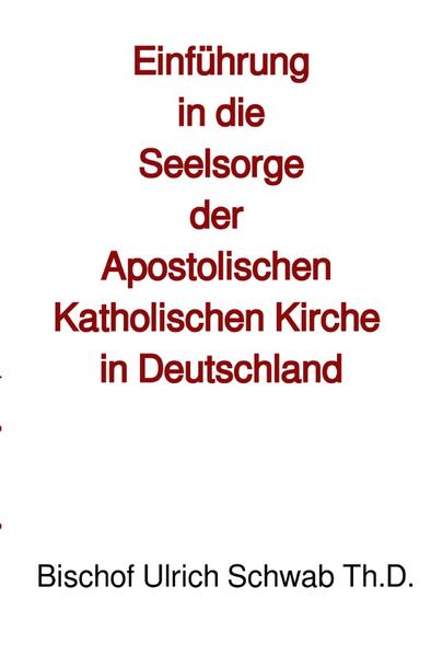 Seelsorge in der Apostolischen Katholischen Kirche