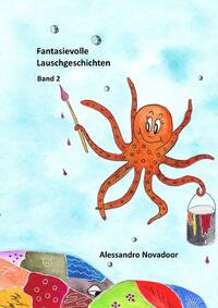 Fantasievolle Lauschgeschichten Band 2