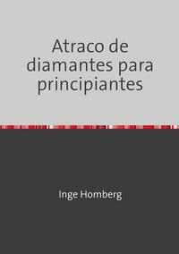 Atraco de diamantes para principiantes