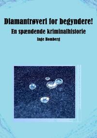 Diamantrøveri for begyndere!