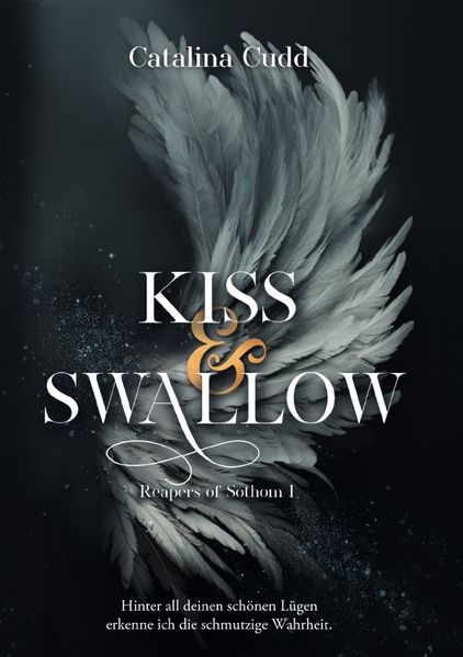 Reapers of Sothom / KISS & SWALLOW