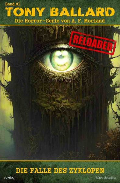Tony Ballard - Reloaded, Band 81: Die Falle des Zyklopen