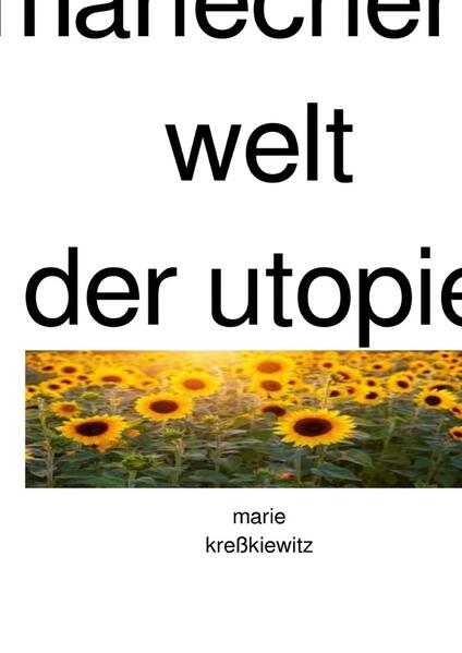 mariechens welt der utopie