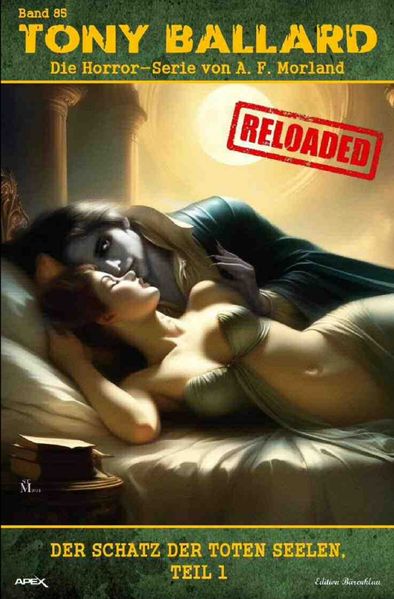 Tony Ballard - Reloaded, Band 85: Der Schatz der totel Seelen, Teil 1