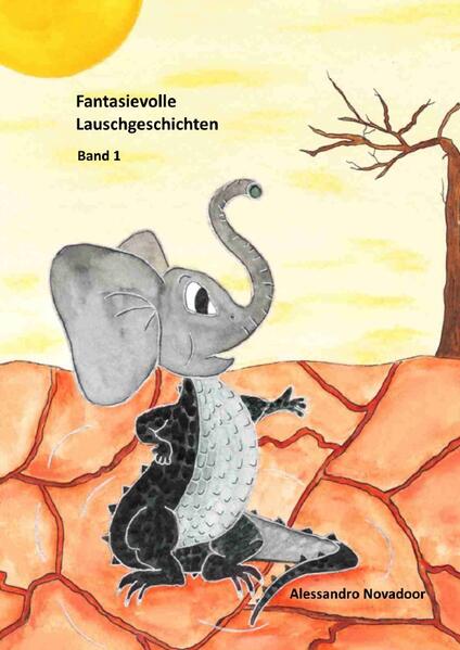 Fantasievolle Lauschgeschichten Band 1