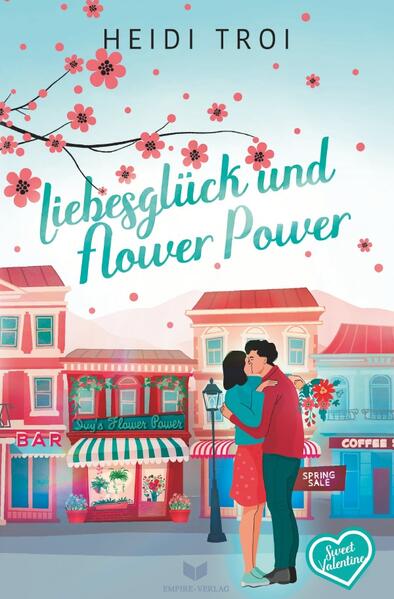 Sweet Valentine / Liebesglück und Flowerpower