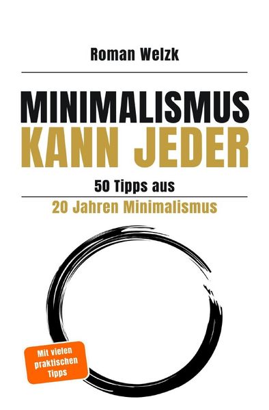 Minimalismus kann jeder