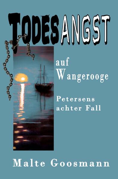 Kommissar Petersen / Todesangst auf Wangerooge