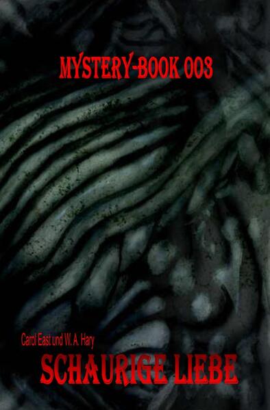 Mystery-Book / Mystery-Book 003: Schaurige Liebe
