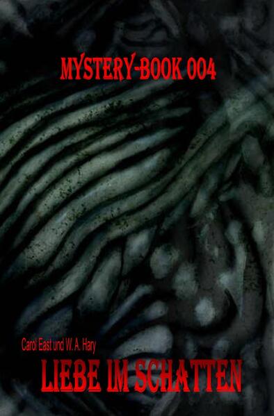 Mystery-Book / Mystery-Book 004: Liebe im Schatten