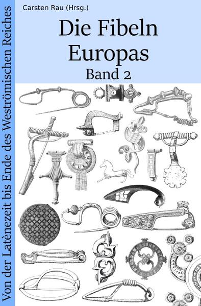 Die Fibeln Europas Band 2