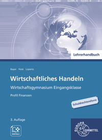 Lehrerhandbuch zu 95695 Wirtschaftliches Handeln - Profil Finanzen