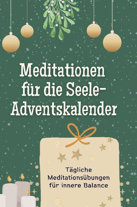 Meditationen für die Seele-Adventskalender