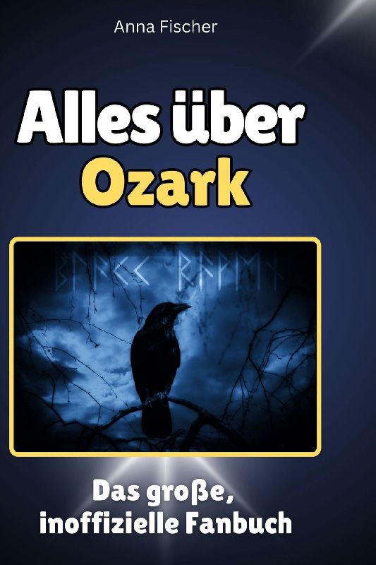 Alles über<br> Ozark