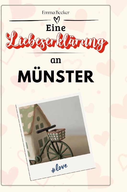 Eine Liebeserklärung an Münster
