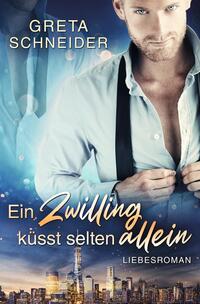 Ein Zwilling küsst selten allein