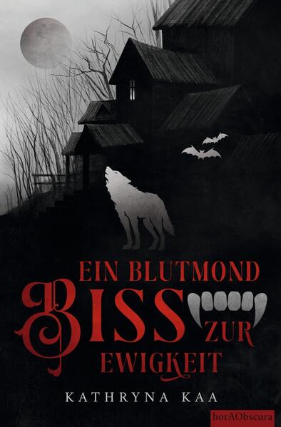 Ein Blutmondbiss zur Ewigkeit