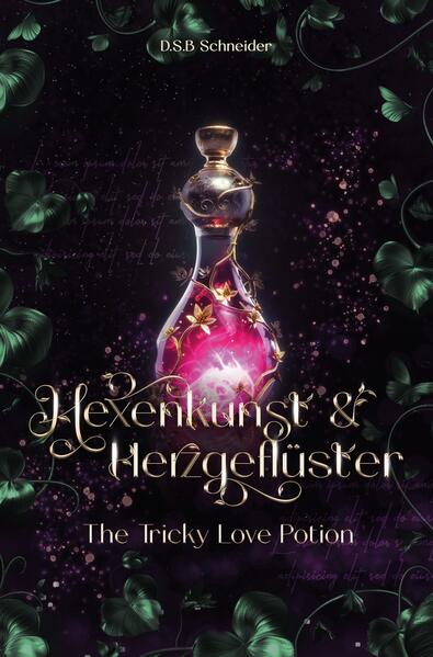 Hexenkunst und Herzgeflüster