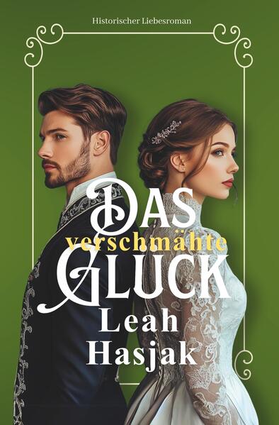 Das verschmähte Glück