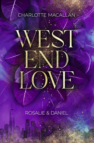 West End Love: Rosalie & Daniel