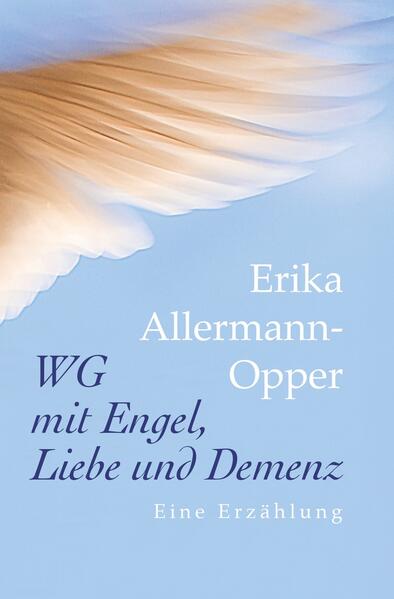 WG mit Engel, Liebe und Demenz