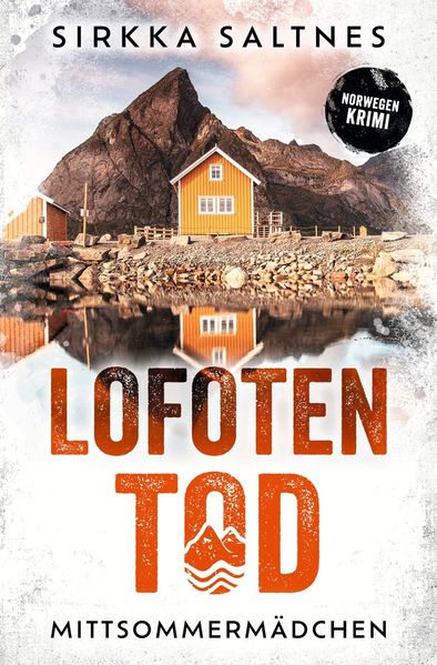 LOFOTENTOD - Mittsommermädchen