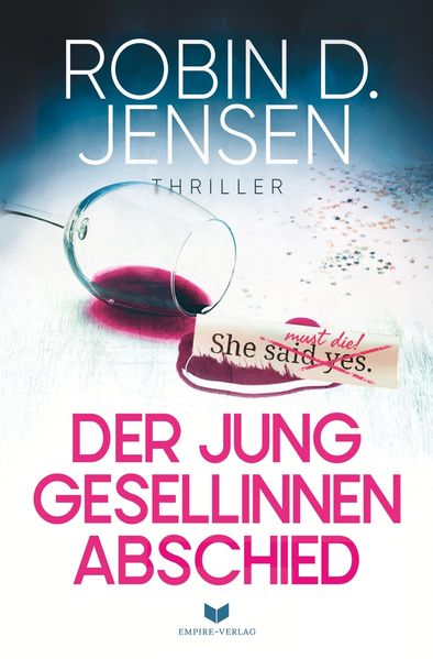 Der Junggesellinnenabschied