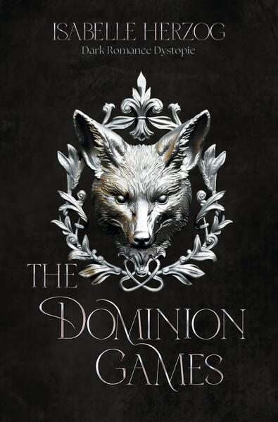 The Dominion Games (Band 1)