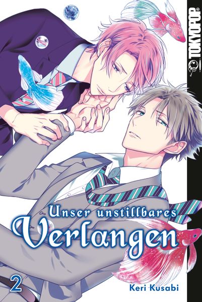 Unser unstillbares Verlangen, Band 02