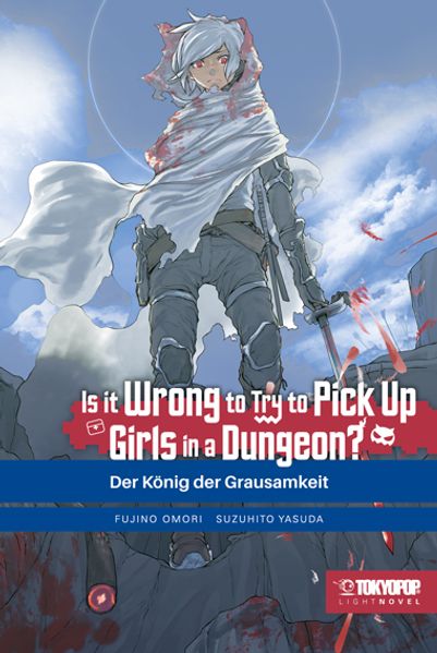 Is it wrong to try to pick up Girls in a Dungeon? Light Novel 10