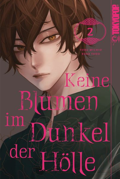 Keine Blumen im Dunkel der Hölle, Band 02
