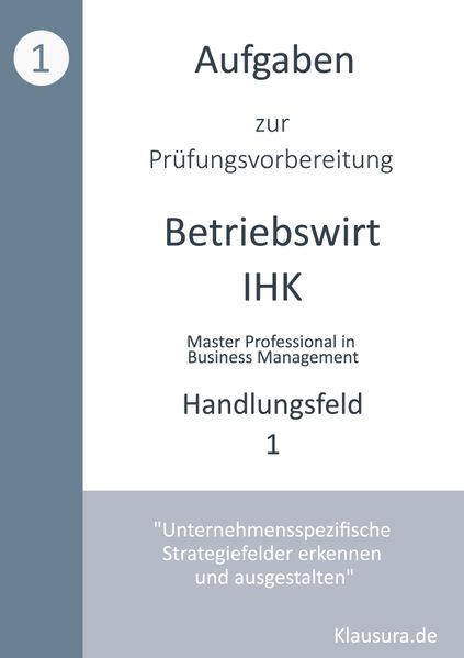 Aufgaben zur Prüfungsvorbereitung geprüfte Betriebswirte IHK