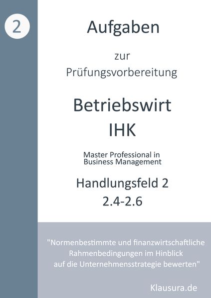 Aufgaben zur Prüfungsvorbereitung geprüfte Betriebswirte IHK