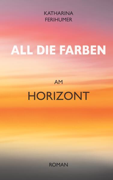 All die Farben am Horizont