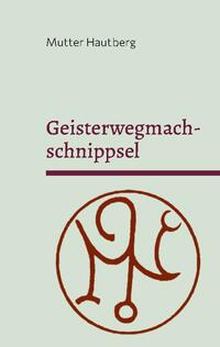 Geisterwegmachschnippsel