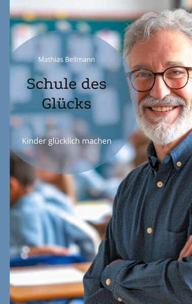 Schule des Glücks