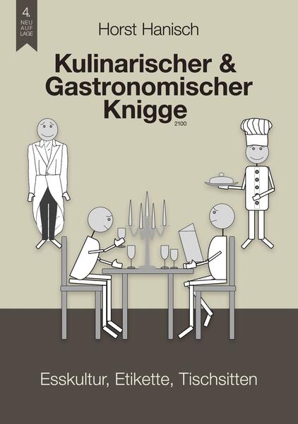 Kulinarischer und Gastronomischer Knigge 2100
