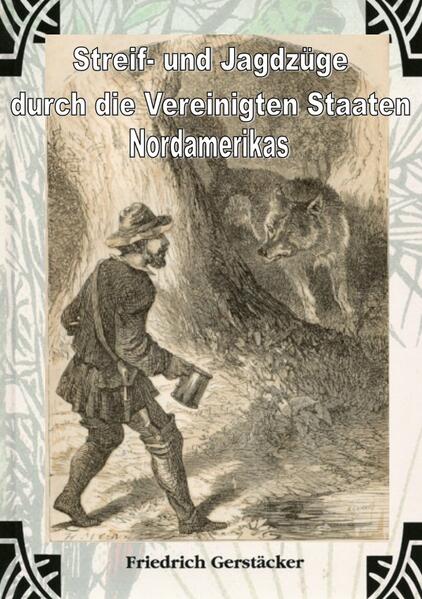Streif- und Jagdzüge durch die Vereinigten Staaten Nordamerikas