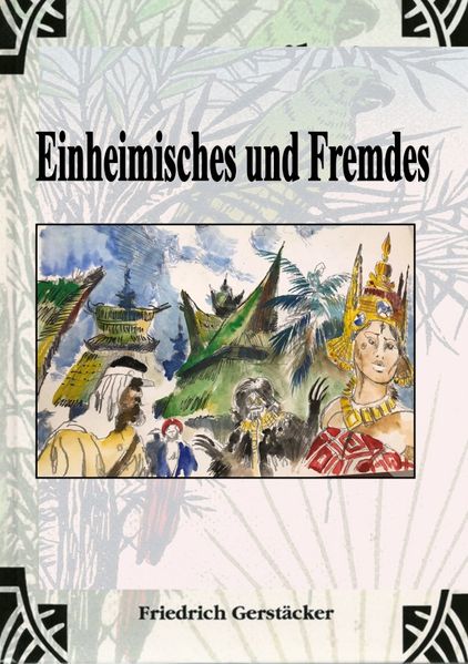 Einheimisches und Fremdes