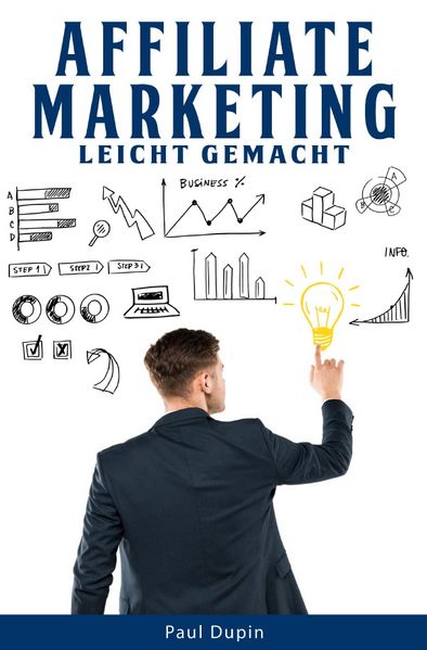 Affiliate-Marketing leicht gemacht