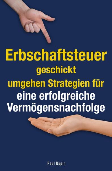 Erbschaftsteuer geschickt umgehen