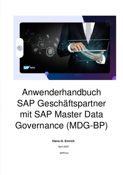 Anwenderhandbuch SAP Geschäftspartner mit SAP Master Data Governance (MDG-BP)