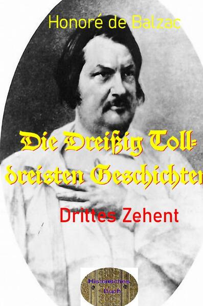 Die Dreißig Tolldreisten Geschichten, Drittes Zehent