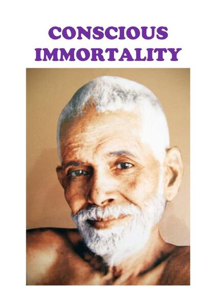 Conscious Immortality