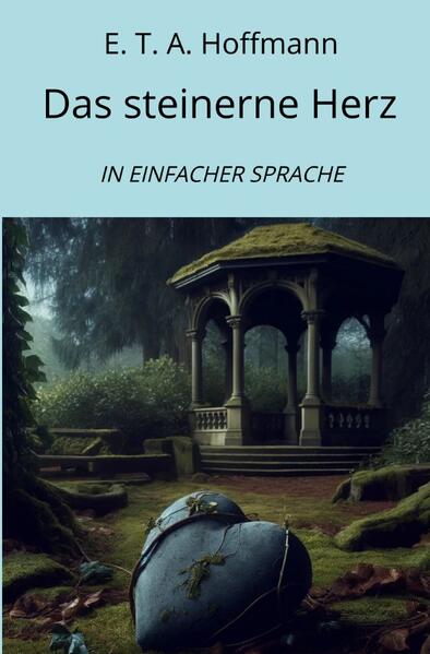 Das steinerne Herz