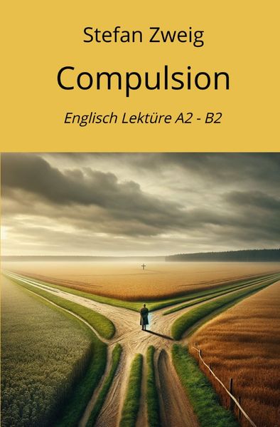 Englisch Lektüre / Compulsion